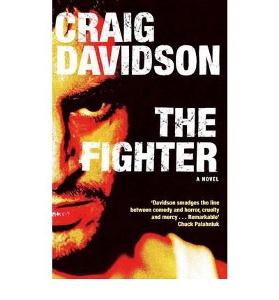 The Fighter - Craig Davidson - Livros - Pan Macmillan - 9781447219309 - 5 de janeiro de 2012