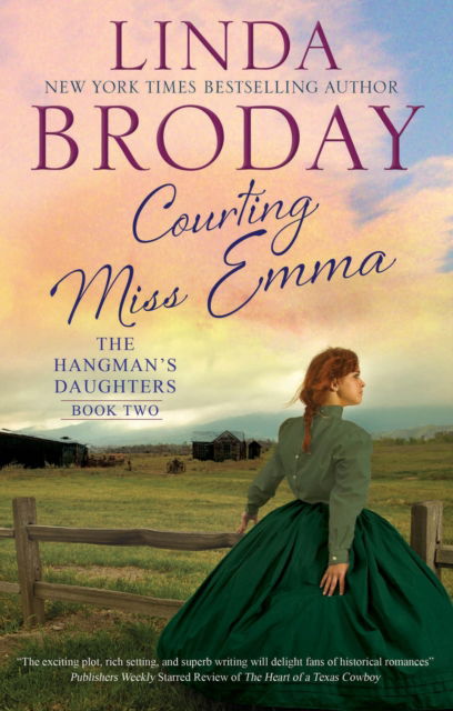 Cover for Linda Broday · Courting Miss Emma - The Hangman's Daughters (Hardcover Book) [Main edition] (2023)