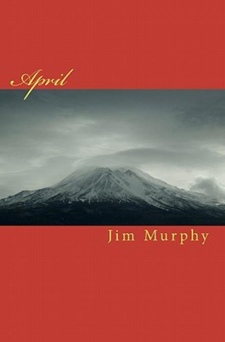 Cover for Jim Murphy · April (Pocketbok) (2010)