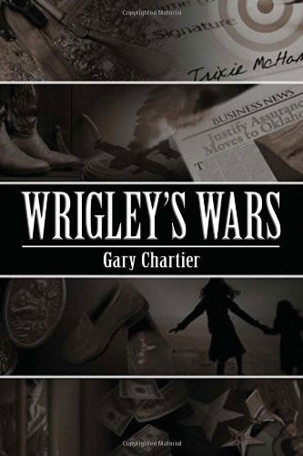 Cover for Gary Chartier · Wrigley's Wars (Hardcover Book) (2010)