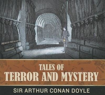 Tales of Terror and Mystery - Sir Arthur Conan Doyle - Musiikki - Blackstone Audiobooks - 9781455155309 - keskiviikko 20. kesäkuuta 2012
