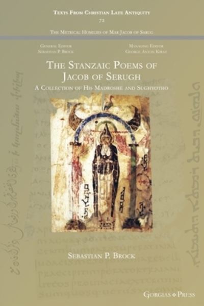 Cover for Jacob · The Stanzaic Poems of Jacob of Serugh: A Collection of His Madroshe and Sughyotho - Texts from Christian Late Antiquity (Paperback Bog) (2022)