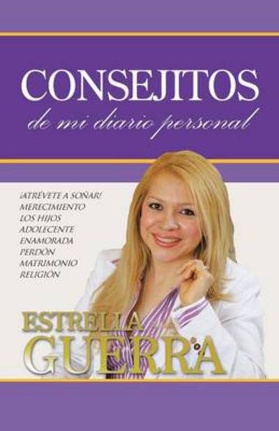 Cover for Estrella Guerra · Consejitos: De Mi Diario Personal (Paperback Book) (2013)