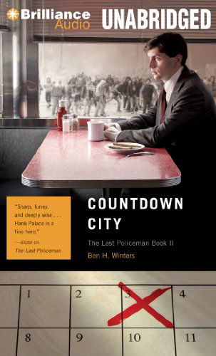 Cover for Ben H. Winters · Countdown City (The Last Policeman) (Audiobook (CD)) [Unabridged edition] (2014)