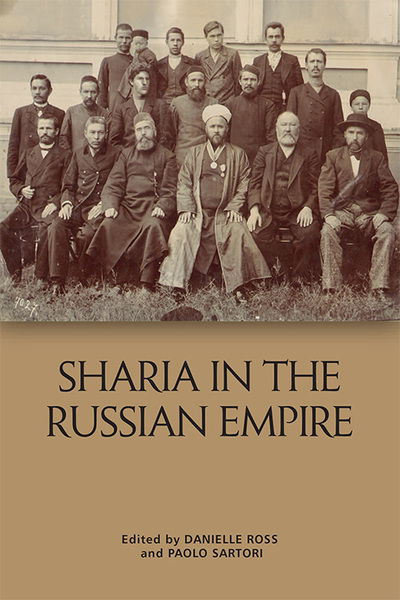 Cover for Paolo Sartori · Shar??A in the Russian Empire: The Reach and Limits of Islamic Law in Central Eurasia, 1550-1917 (Paperback Book) (2021)