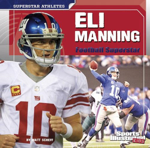 Cover for Matt Scheff · Eli Manning: Football Superstar (Superstar Athletes) (Paperback Book) (2014)