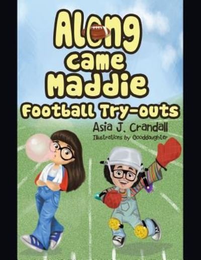 Cover for Asia J. Crandall · Along Came Maddie (Pocketbok) (2016)