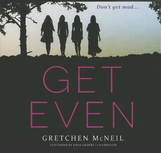 Cover for Gretchen Mcneil · Get Even (Hörbuch (CD)) [Unabridged edition] (2014)
