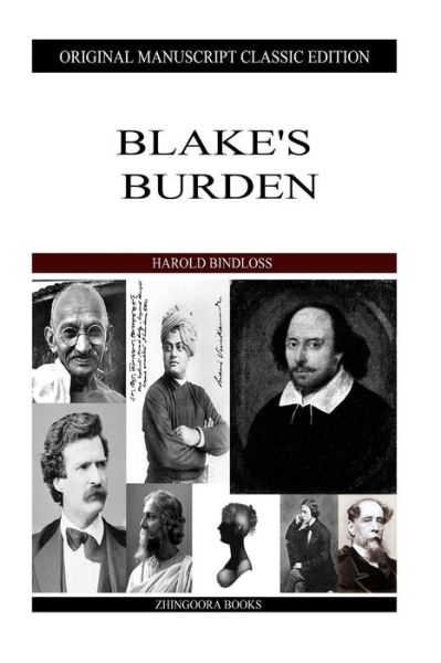 Blake's Burden - Harold Bindloss - Books - Createspace - 9781484120309 - April 15, 2013