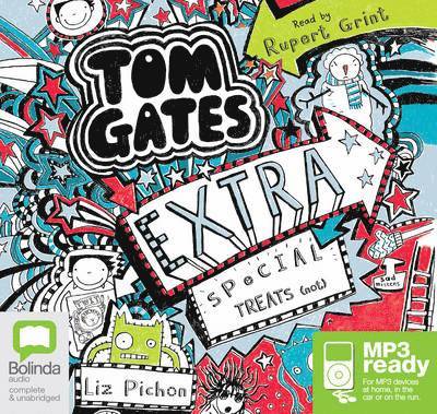 Cover for Liz Pichon · Extra Special Treats (not) - Tom Gates (Audiobook (MP3)) [Unabridged edition] (2015)