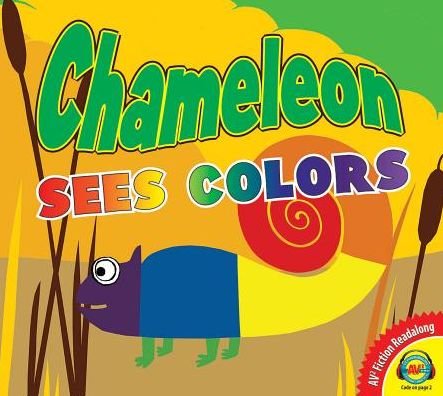 Cover for Anita Bijsterbosch · Chameleon Sees Colors (Inbunden Bok) (2017)