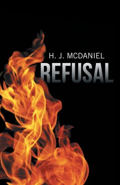 Cover for H. J. Mcdaniel · Refusal (Paperback Book) (2014)