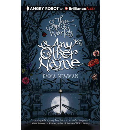 Cover for Emma Newman · Any Other Name (The Split Worlds Series) (Audiobook (płyta CD)) [Unabridged edition] (2014)