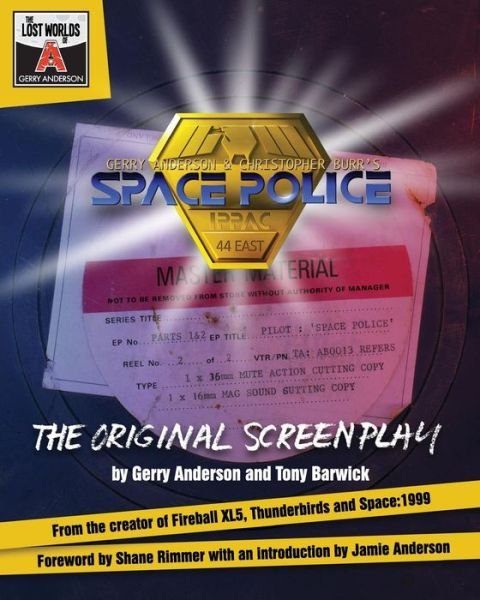 Cover for Gerry Anderson · Space Police: the Original Screenplay (Paperback Book) (2014)