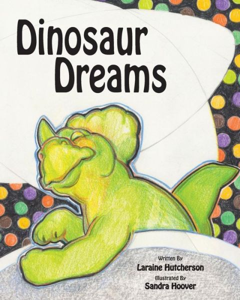 Cover for Laraine Hutcherson · Dinosaur Dreams (Paperback Book) (2014)