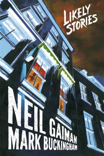 Cover for Neil Gaiman · Likely stories (Bog) [First edition. edition] (2018)