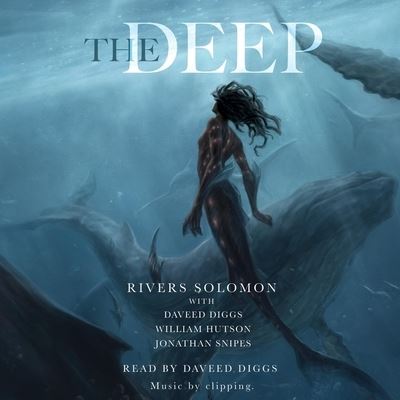 Cover for Rivers Solomon · The Deep (CD) (2019)