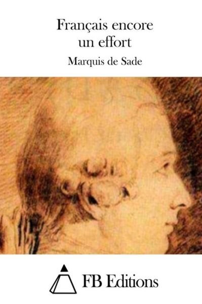 Cover for Marquis De Sade · Francais Encore Un Effort (Paperback Bog) (2015)
