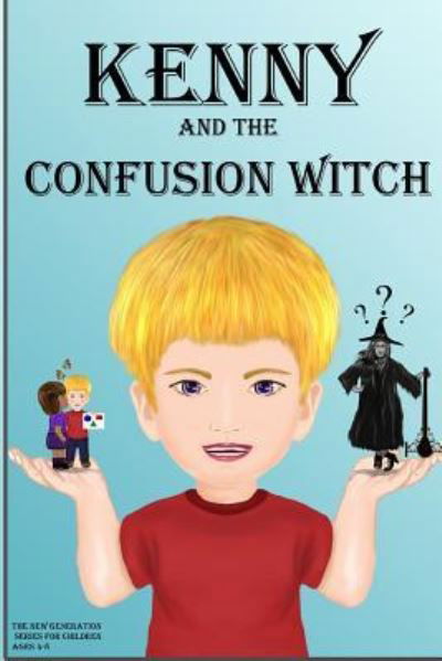Cover for Talia Hieman · Kenny and the Confusion Witch (Paperback Book) (2015)
