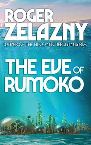 Cover for Roger Zelazny · Eve of RUMOKO (Book) (2024)