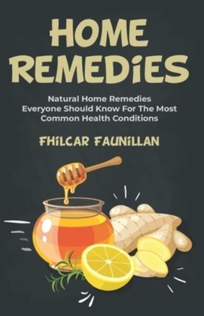 Cover for Fhilcar Faunillan · Home Remedies (Pocketbok) (2016)