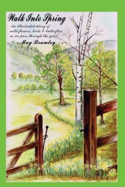 Cover for May Bramley · Walk into Spring (Paperback Bog) (2016)