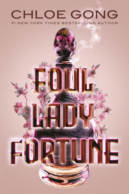 Cover for Chloe Gong · Foul Lady Fortune: Foul Lady Fortune (Paperback Bog) (2023)