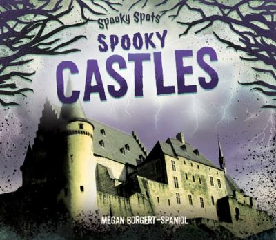 Cover for Megan Borgert-Spaniol · Spooky Castles (Hardcover Book) (2020)