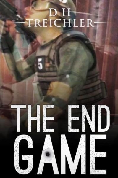 Cover for Dhtreichler · The End Game (Pocketbok) (2019)