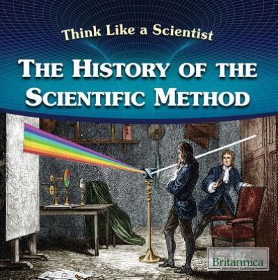 Cover for Heather Moore Niver · The History of the Scientific Method (Hardcover Book) (2018)