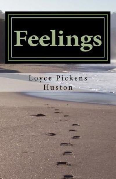 Cover for Loyce Pickens Huston · Feelings (Paperback Book) (2017)