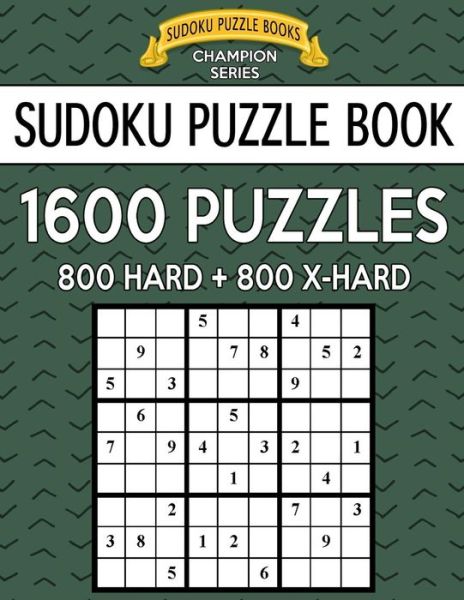 Cover for Sudoku Puzzle Books · Sudoku Puzzle Book, 1,600 Puzzles, 800 Hard and 800 Extra Hard (Paperback Book) (2017)