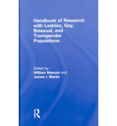 Cover for Meezan, William (The Ohio State University, USA) · Handbook of Research with Lesbian, Gay, Bisexual, and Transgender Populations (Hardcover Book) (2008)