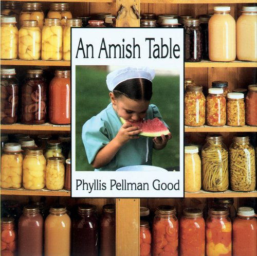 Cover for Phyllis Good · Amish Table (Hardcover Book) (2002)