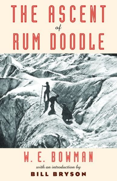 Cover for W E Bowman · The Ascent of Rum Doodle (Taschenbuch) (2019)