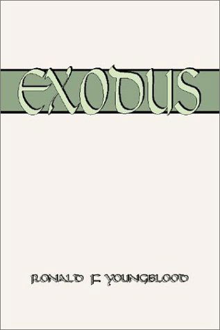 Exodus: - Ronald Youngblood - Books - Wipf & Stock Pub - 9781579103309 - February 22, 2000
