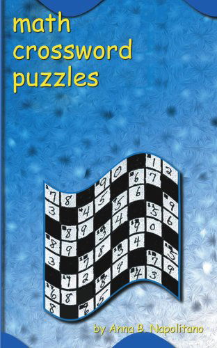 Cover for Anna B. Napolitno · Math Crossword Puzzles (Paperback Book) (1995)