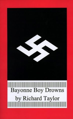 Cover for Richard Taylor · Bayonne Boy Drowns (Pocketbok) (2000)