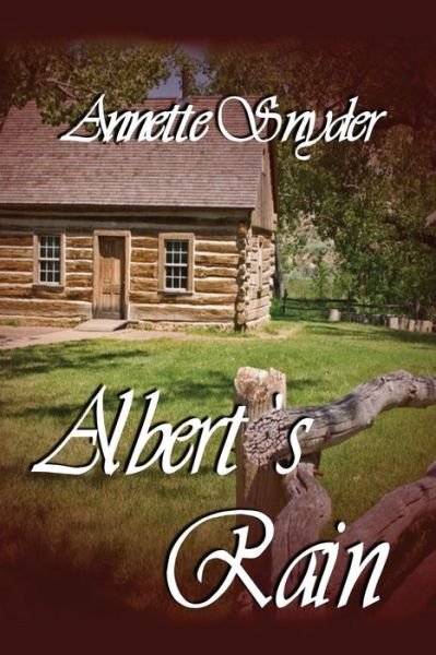 Cover for Annette Snyder · Albert's Rain (Paperback Book) (2015)