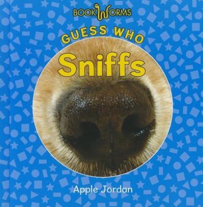 Cover for Apple Jordan · Guess who sniffs (Book) (2012)