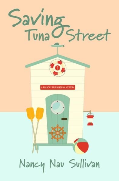 Cover for Nau Sullivan, Nancy, MS · Saving Tuna Street (Paperback Bog) (2020)