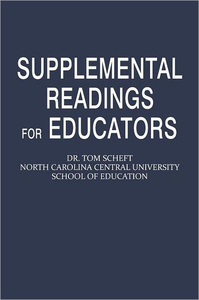 Cover for Tom Scheft · Supplemental Readings for Educators (Paperback Book) (2012)