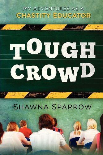 Cover for Shawna Sparrow · Tough Crowd (Paperback Book) (2013)