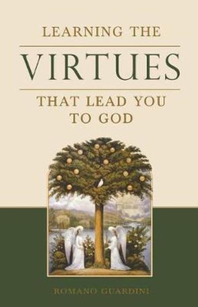 Cover for Romano Guardini · Learning the Virtues (Paperback Book)