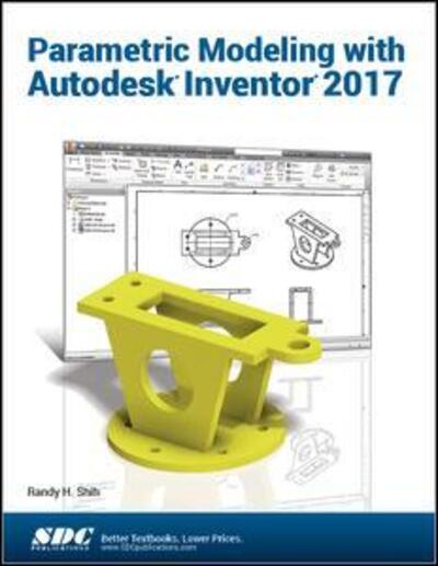 Cover for Randy Shih · Parametric Modeling with Autodesk Inventor 2017 (Paperback Book) (2016)