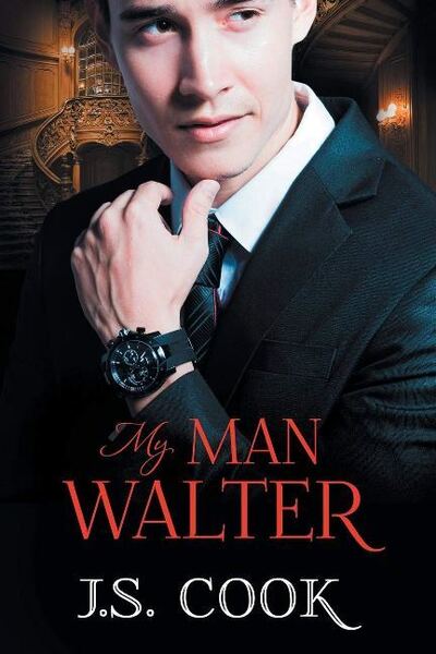 Cover for J.S. Cook · My Man Walter (Paperback Book) [New edition] (2016)