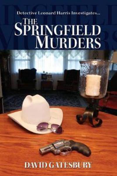 Cover for David Gatesbury · The Springfield Murders (Paperback Book) (2017)
