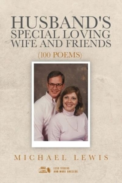 Cover for Michael Lewis · Husband's Special Loving Wife and Friends (Paperback Bog) (2021)