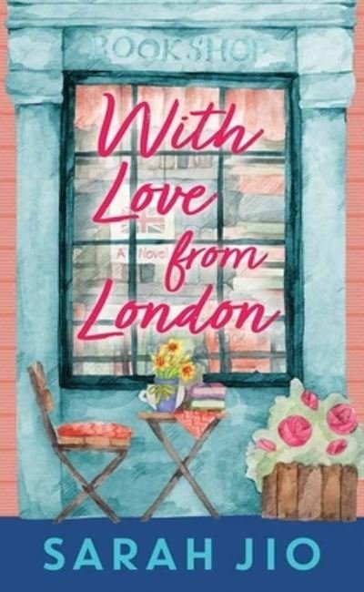 Cover for Sarah Jio · With Love from London (Hardcover Book) (2022)
