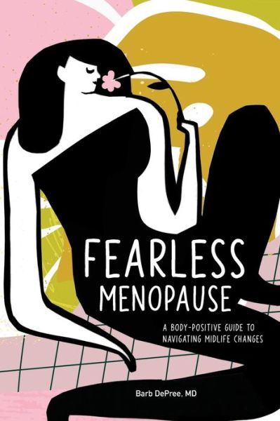 Cover for Barbara DePree · Fearless Menopause (Book) (2020)